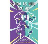Show Us Who You Are