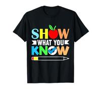 Show What You Know Motivational Learning & Confidence Gift T-Shirt