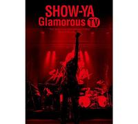 Show-Ya - 30Th Anniversary Live Eizo Shu Glamorous Live [Japan DVD] UPBY-5038