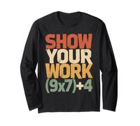 Show Your Work 67 Meme Retro Six Seven Math Teacher Long Sleeve T-Shirt