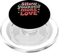 Show Yourself More Love Motivational Quote PopSockets PopGrip for MagSafe