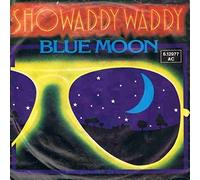 SHOWADDYWADDY - Blue moon / Really goin' out of my mind / 6.12977 AC