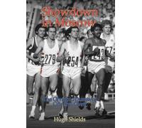 Showdown in Moscow - The Olympic Quests of Coe and Ovett