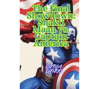 Showdown: Shakti Maan vs. Captain America