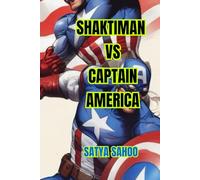 Showdown: Shakti Maan vs. Captain America