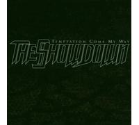 Showdown - Temptation Come My Way