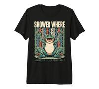 Shower Where Available Frog Philosophy Funny Premium T-Shirt