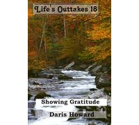Showing Gratitude - Life's Outtakes 18