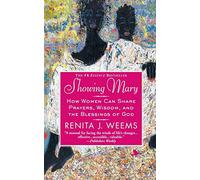 Showing Mary: How Women Can Share Prayers, Wisdom, and the Blessings of God