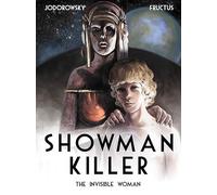 Showman Killer : The Invisible Woman 3