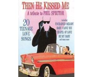 Showtime Orchestra & Singers - Tribute To Phil Spector: Then He Kissed Me