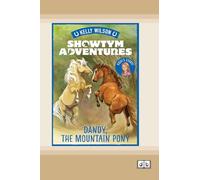 Showtym Adventures 1: Dandy and the Mountain Pony (Dyslexia-Friendly Edition) (1)