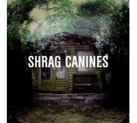 Shrag Canines (CD) Album (US IMPORT)