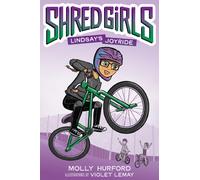 Shred Girls #1: Lindsay's Joyride