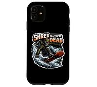 Shred Till You're Dead Skeleton Snowboarding Snowboard Quote Case for iPhone 11