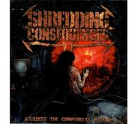 Shredding Consequences - Against the Corporate World