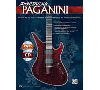 Shredding Paganini: Heavy Metal Guitar Meets 9 Masterpieces by Niccolo Paganini (Book, CD & DVD) (Shredding Styles)