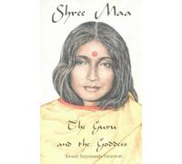 Shree Maa the Guru & Goddess