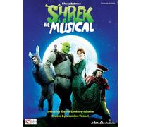 Shrek the Musical - Piano/Vocal/Guitar Songbook | Broadway Sheet Music Collection for Students Teachers and Fans | Complete Vocal Selections with Lyrics Chords and Performance Guide