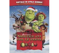 Shrekkati Per Le Feste