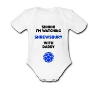 SHREWSBURY Shhhh! I'm watching with Daddy Mummy Grandad Unique Football Babygrow Cute Personalised Funny Baby Vest Grow Boys Girls Unisex Gift Babygrow Bodysuit TOWN