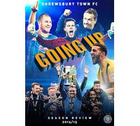 Shrewsbury Town FC: Going Up - Season Review 2014/2015 DVD (2015) Shrewsbury