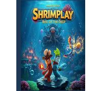Shrimplay: Rise of the Deep: "In the darkest depths, even the smallest heroes can shake the tides of destiny." This special edition brings the ... to life with captivating illustrations.