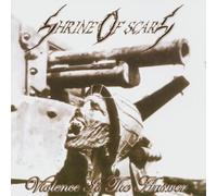Shrine of Scars - Violence Is the Answer