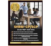SHRM-CP/SCP Exam Prep 2025-2026: Master Every Concept with Ease, Build Unshakable Confidence, and Crush Your Exam Faster and Smarter Than You Ever Thought Possible