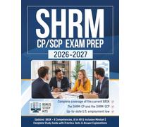 SHRM CP/SCP Exam Prep 2026-2027: Updated BASK - 8 Competencies, AI in HR & Inclusive Mindset | Complete Study Guide with Practice Tests & Answer Explanations