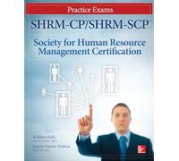 SHRM-CP/SHRM-SCP Certification Practice Exams (All in One)