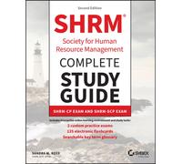 SHRM Society for Human Resource Management Complete Study Guide : SHRM-CP Exam and SHRM-SCP Exam