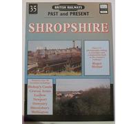 Shropshire: No. 35 (British Railways Past & Present S.)