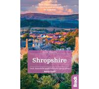 Shropshire (Slow Travel): Local, characterful guides to Britain's special places (2nd Revised edition)