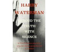 Shroud The Truth With Silence (The Murder Mystery Series, featuring Private Investigators Alan Cornish and Melanie Underwood.)