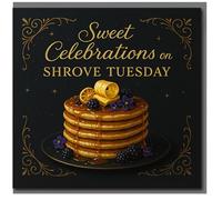 Shrove Tuesday Pancake Day Card - 'Sweet Celebrations on Shrove Tuesday' with Golden Pancakes, Syrup and Blackberries - Elegant Seasonal Greeting