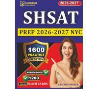 SHSAT Prep 2026-2027 NYC: 1600 Exam-Style Questions With Rationales and Outline Coverage for Specialized High Schools Admissions Test