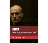 Shtab: The Vor Code for the Corporate Warrior-Lawyer: 11 (The Law of Wolves)
