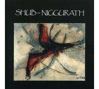 Shub Niggurath - C'etaient De Tres Grands Vents