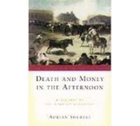 Shubert - Death in the Afternoon A History of the Spanish Bullfight - - P555z