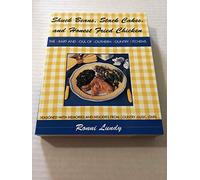 Shuck Beans, Stack Cakes: The Heart and Soul of Southern Country Kitchens