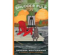 Shudder Pulp (Charley Scott Mysteries)