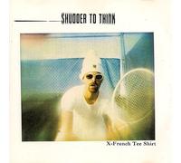 Shudder to Think - X French T Shirt