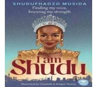 Shudufhadzo Musida I am Shudu Paperback Book Shudufhadzo Musida Multicolor