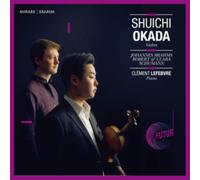 Shuichi Okada/Clément Lefebvre: Johannes Brahms/...