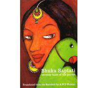Shuka Saptati: Seventy Tales of the Parrot