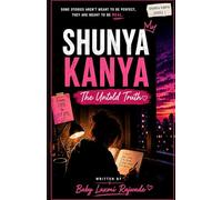 Shunya Kanya: The Untold Truth (Shunya kanya series)