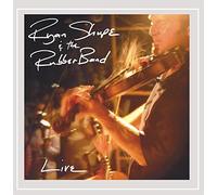 Shupe, Ryan & The Rubberband - Live Ryan Shupe & The Rubber Band
