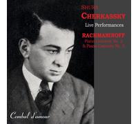 Shura Cherkassky - Rachmaninoff / Cherkassky: Piano Concertos, Nos. 2 & 3