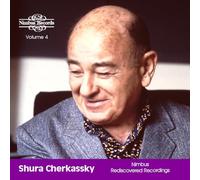 Shura Cherkassky - Shura Cherkassky: Nimbus Rediscovered Recordings. Volume 4